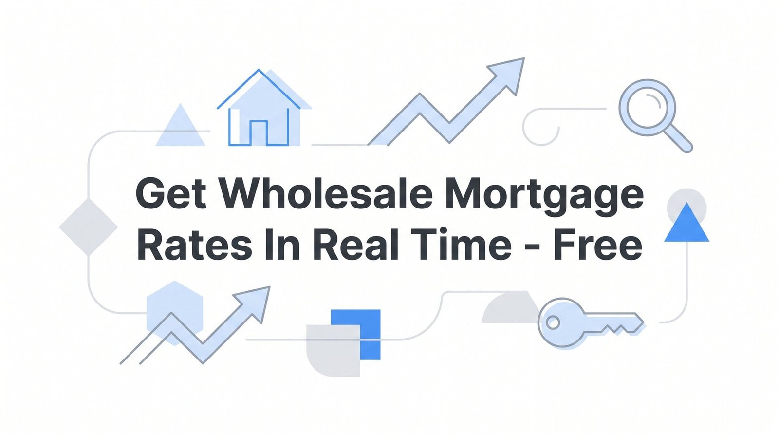 How to Get Wholesale Mortgage Rates in Real Time – FREE: Your Virginia Homebuyer’s Guide