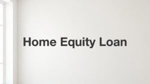 Home Equity Loan Explained: How Virginia Homeowners Can Tap Built-Up Equity in 2026