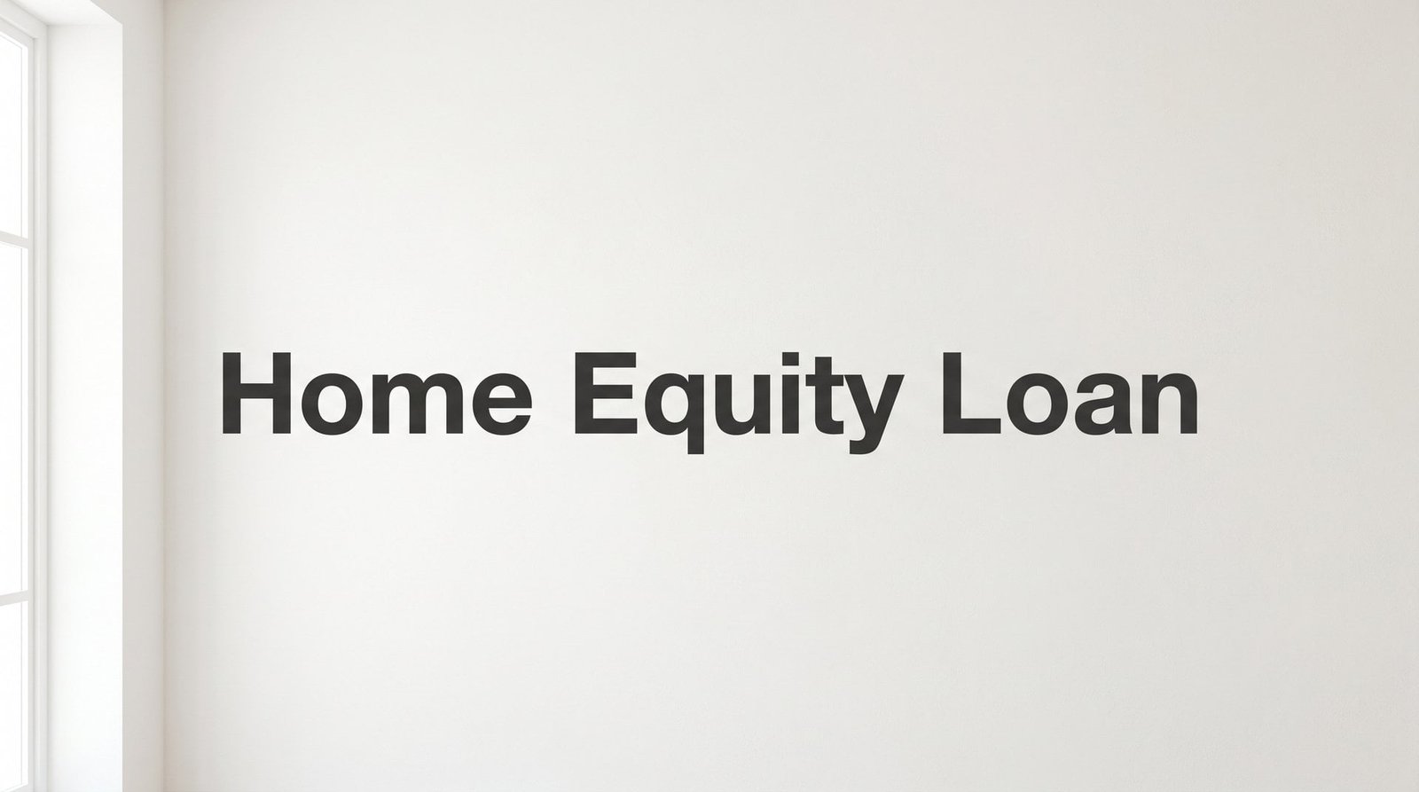 Home Equity Loan Explained: How Virginia Homeowners Can Tap Built-Up Equity in 2026