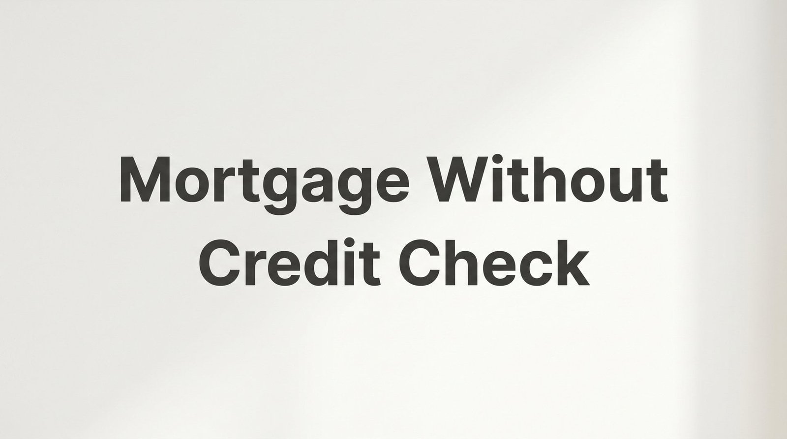 7 Proven Strategies to Get a Mortgage Without a Hard Credit Check in Virginia