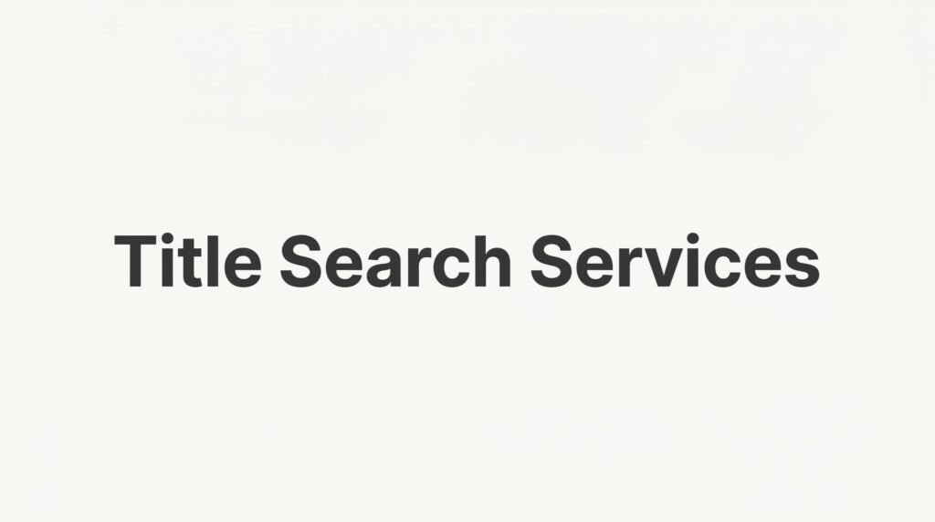 Title Search Services Explained: What Virginia Homebuyers Need to Know Before Closing