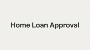 How to Get Home Loan Approval: A Step-by-Step Guide for Virginia Homebuyers