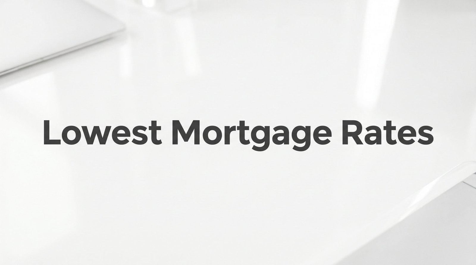 7 Proven Strategies to Secure the Lowest Mortgage Rates in Virginia
