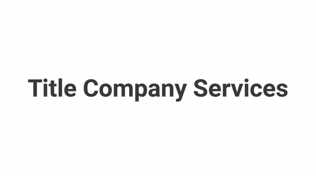 Title Company Services Explained: What Virginia Homebuyers Need to Know Before Closing